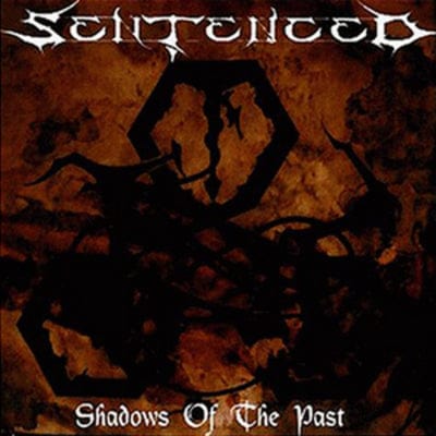 Golden Discs CD Shadows of the Past - Sentenced [CD]