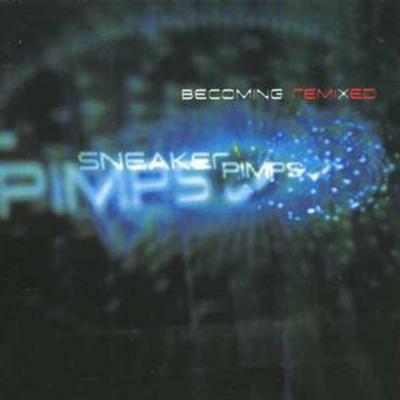 Golden Discs CD Becoming Remixed - Sneaker Pimps [CD]