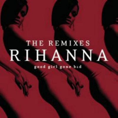 Golden Discs CD Good Girl Gone Bad: The Remixes - Rihanna [CD]