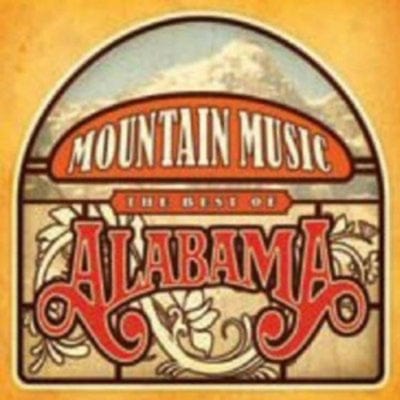 Golden Discs CD Mountain Music: The Best of Alabama - Alabama [CD]