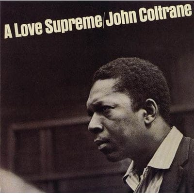 Golden Discs VINYL A Love Supreme (2022 Release) - John Coltrane [VINYL]