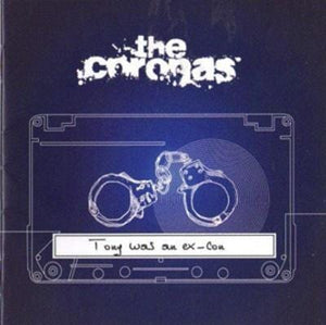 Golden Discs CD Tony Was an Ex Con: - The Coronas [CD]