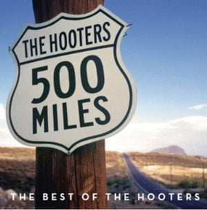 Golden Discs CD 500 Miles: The Best of the Hooters - Hooters [CD]