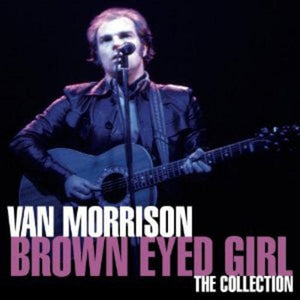 Golden Discs CD Brown Eyed Girl: The Collection - Van Morrison [CD]