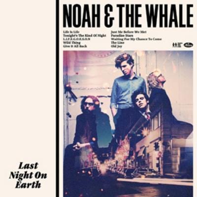 Golden Discs CD Last Night On Earth - Noah and the Whale [CD]