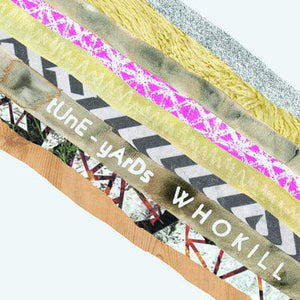 Golden Discs VINYL W H O K I L L - Tune-Yards [VINYL]