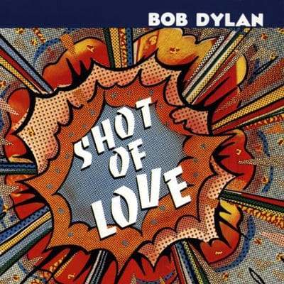 Golden Discs CD Shot of Love - Bob Dylan [CD]