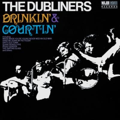 Golden Discs CD Drinkin' & Courtin' - The Dubliners [CD]