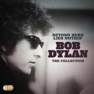 Golden Discs CD Beyond Here Lies Nothin': The Collection - Bob Dylan [CD]