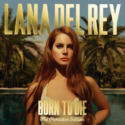Golden Discs CD Born to Die: The Paradise Edition - Lana Del Rey [CD]