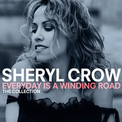 Golden Discs CD Everyday Is a Winding Road: The Collection - Sheryl Crow [CD]
