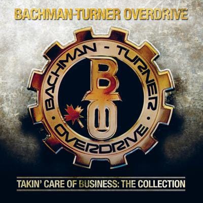 Golden Discs CD Takin' Care of Business: The Collection - Bachman-Turner Overdrive [CD]