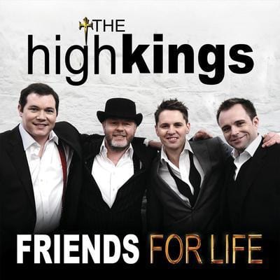 Golden Discs CD Friends for Life - The High Kings [CD]