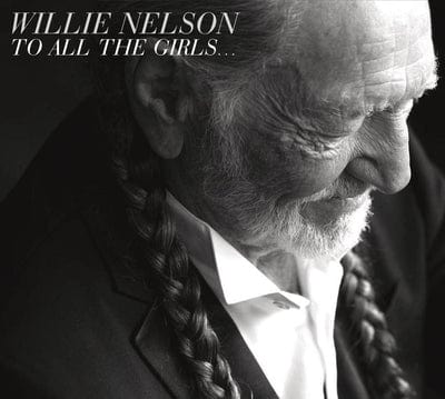 Golden Discs CD To All the Girls... - Willie Nelson [CD]
