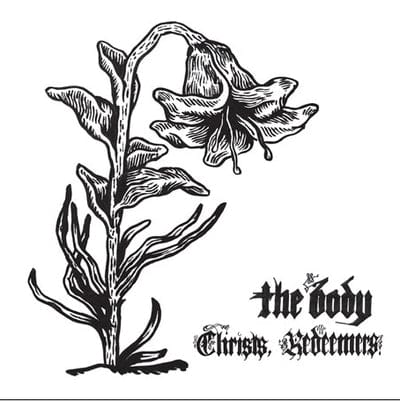 Golden Discs VINYL Christs, Redeemers - The Body [VINYL]