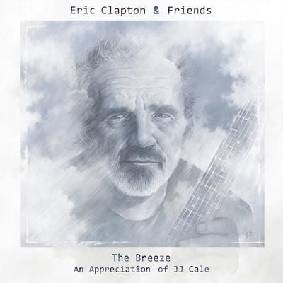 Golden Discs CD The Breeze: An Appreciation of J.J. Cale - Eric Clapton & Friends [CD]