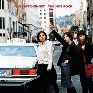 Golden Discs VINYL The Hot Rock - Sleater-Kinney [VINYL]