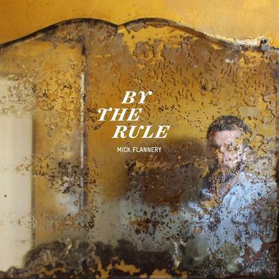 Golden Discs CD By the Rule - Mick Flannery [CD]