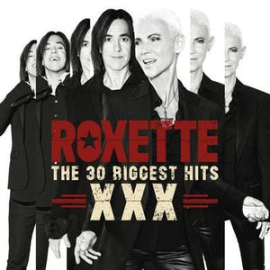 Golden Discs CD The 30 Biggest Hits XXX - Roxette [CD]