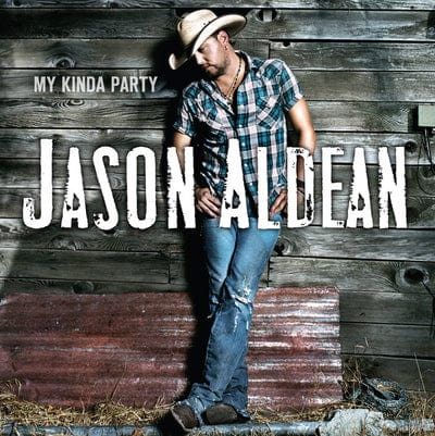 Golden Discs CD My Kinda Party - Jason Aldean [CD]