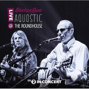 Golden Discs VINYL Aquostic: Live at the Roundhouse - Status Quo [VINYL]