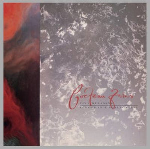 Golden Discs VINYL Tiny Dynamite/Echoes in a Shallow Bay - Cocteau Twins [VINYL]