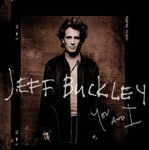 Golden Discs VINYL You & I - Jeff Buckley [VINYL]