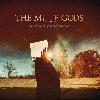 Golden Discs CD Do Nothing Till You Hear from Me - The Mute Gods [CD]