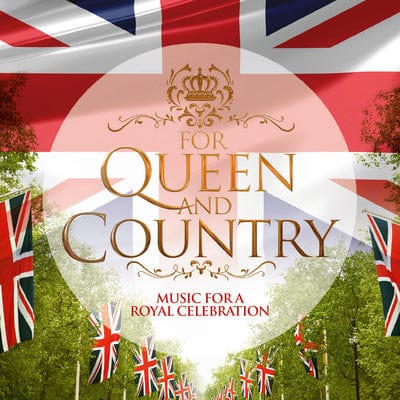 Golden Discs CD For Queen & Country: Music for a Royal Celebration - Jeremiah Clarke [CD]