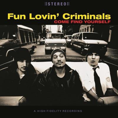 Golden Discs VINYL Come Find Yourself - Fun Lovin' Criminals [VINYL]