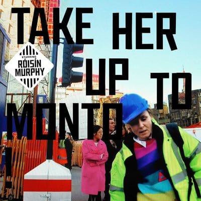 Golden Discs CD Take Her Up to Monto - Róisín Murphy [CD]