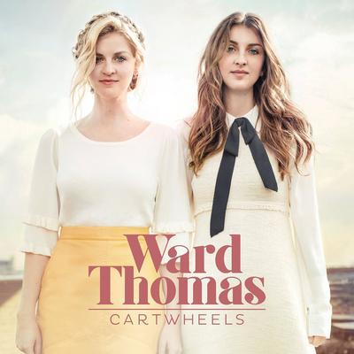 Golden Discs CD Cartwheels - Ward Thomas [CD]