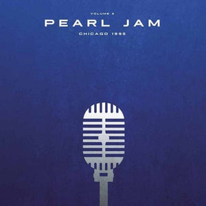 Golden Discs VINYL Chicago 1995- Volume 2 - Pearl Jam [VINYL]