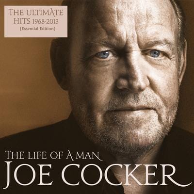 Golden Discs CD The Life of a Man: The Ultimate Hits 1968-2013 (Essential Edition) - Joe Cocker [CD]