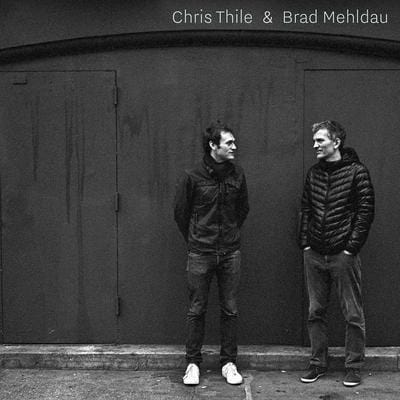 Golden Discs CD Chris Thile & Brad Mehldau:   - Chris Thile & Brad Mehldau [CD]