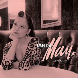 Golden Discs VINYL Love Tattoo - Imelda May [VINYL]