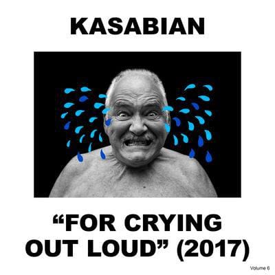 Golden Discs VINYL For Crying Out Loud - Kasabian [VINYL]