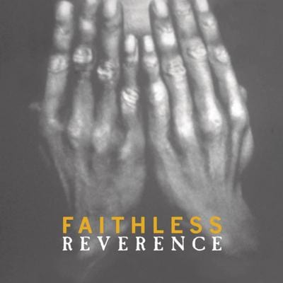 Golden Discs VINYL Reverence:   - Faithless [VINYL]
