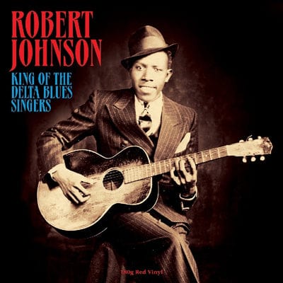 Golden Discs VINYL King of the Delta Blues Singers:   - Robert Johnson [VINYL]