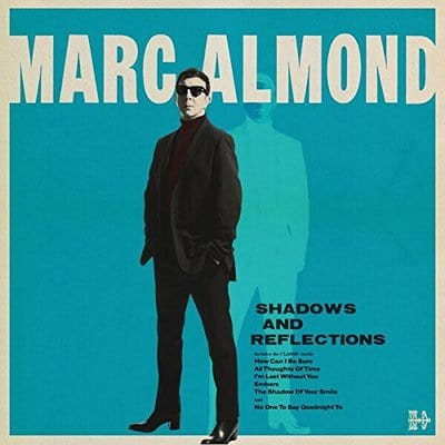 Golden Discs CD Shadows and Reflections:   - Marc Almond [CD]