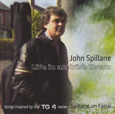 Golden Discs CD Life in an Irish Town: Songs Inspired By the TG4 Series 'Spillane an Fánaí' - John Spillane [CD]