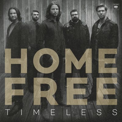 Golden Discs CD Timeless - Home Free [CD]
