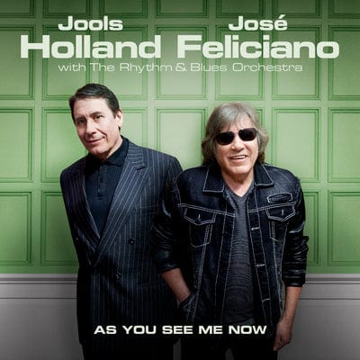 Golden Discs CD As You See Me Now:   - Jools Holland & José Feliciano [CD]