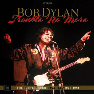 Golden Discs VINYL Trouble No More: 1979-1981 - Bob Dylan [VINYL]