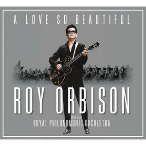 Golden Discs CD A Love So Beautiful - Roy Orbison and the Royal Philharmonic Orchestra [CD]