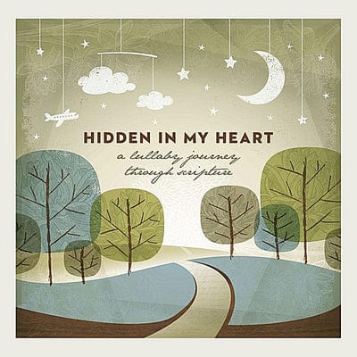 Golden Discs CD Hidden in My Heart (A Lullaby Journey Through Scripture):   - Scripture Lullabies [CD]