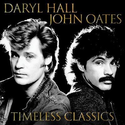 Golden Discs VINYL Timeless Classics - Daryl Hall and John Oates [VINYL]