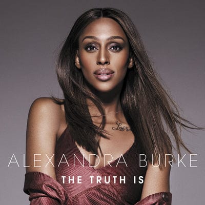 Golden Discs CD The Truth Is - Alexandra Burke [CD]