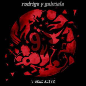 Golden Discs VINYL 9 Dead Alive - Rodrigo Y Gabriela [VINYL]