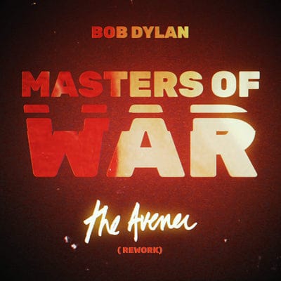 Golden Discs VINYL Masters of War (The Avener Rework) (RSD 2018): - Bob Dylan [7" VINYL]